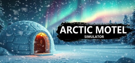 Arctic Motel Simulator Download For PC